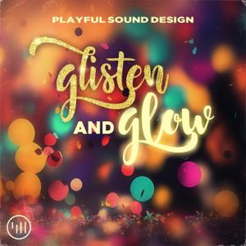 Glisten and Glow: Playful Sound Design