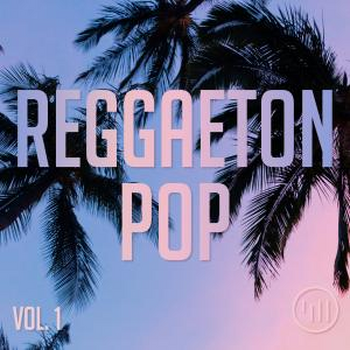 Reggaeton Pop Vol 1