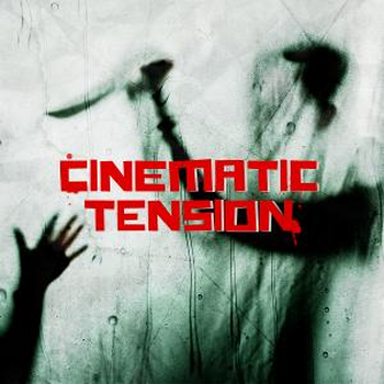 CINEMATIC TENSION