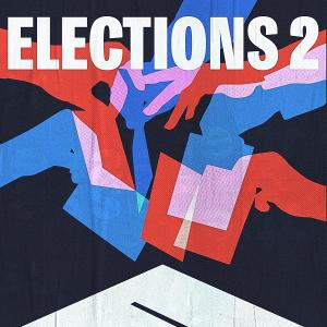 ELECTIONS 2