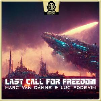 Last Call For Freedom - Hybrid Synthwave