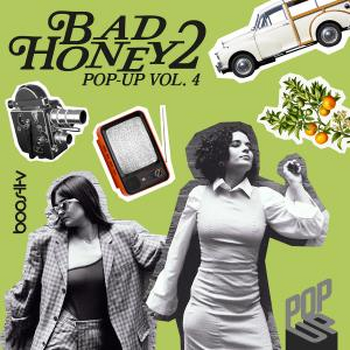 Pop-Up Vol. 4 - Bad Honey 2