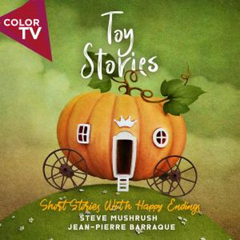 Toy Stories - Short Stories With Happy Endings