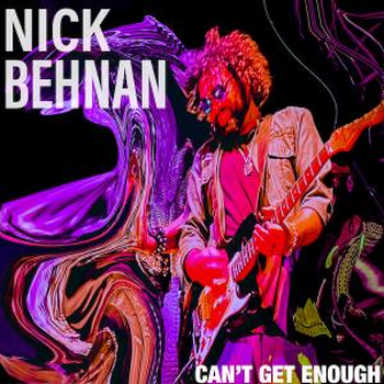 Nick Behnan - Can't Get Enough