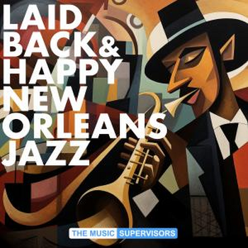 Laid Back & Happy New Orleans Jazz