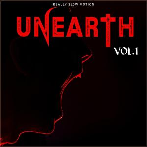 Unearth Vol.1