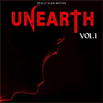 Unearth Vol.1