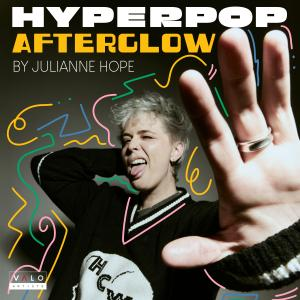 Hyperpop Afterglow by Julianne Hope