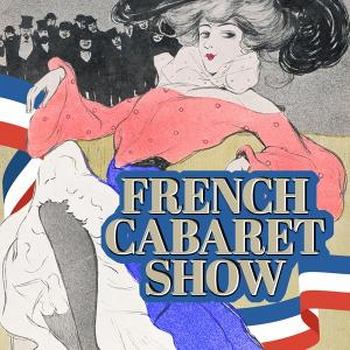 FRENCH CABARET SHOW