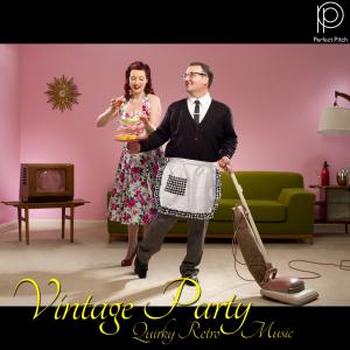 Vintage Party - Quirky Retro Music