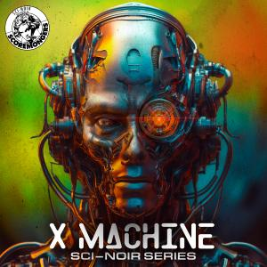 X Machine (Sci-Noir Series)