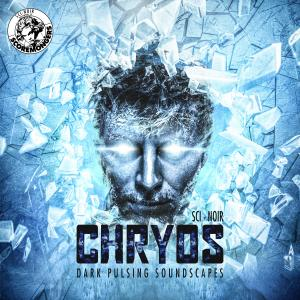 Chryos - Dark Pulsing Soundscapes (Sci-Noir Series)