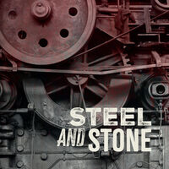 STONE AND STEEL