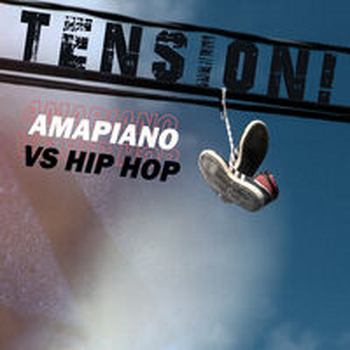 TENSION! AMAPIANO VS HIP HOP