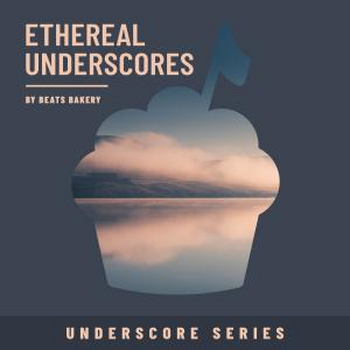 Ethereal Underscores