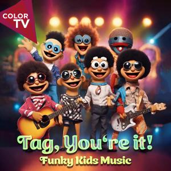 Tag, You're It - Funky Kids Music