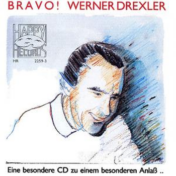 Bravo! Werner Drexler