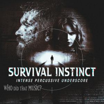 Survival Instinct - Intense Percussive Underscore