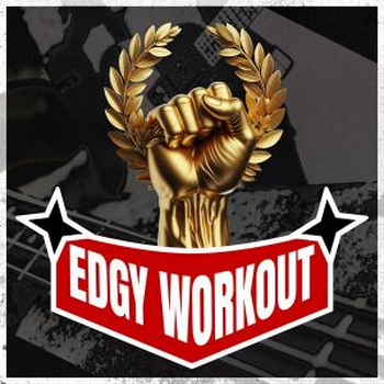 EDGY WORKOUT