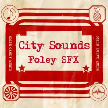 Assorted Flavors 15 - City Sounds - Foley SFX
