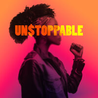 UNSTOPPABLE
