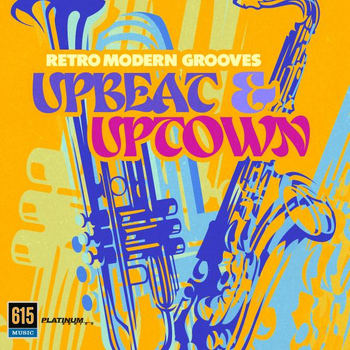 Upbeat & Uptown - Retro Modern Grooves
