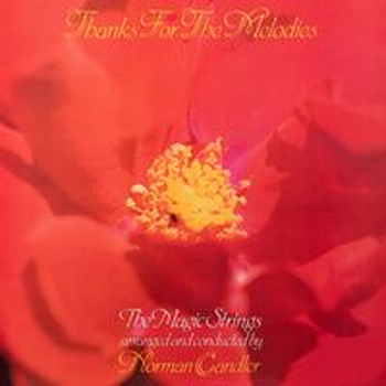 THANKS FOR THE MELODIES - The Magic Strings Norman Candler