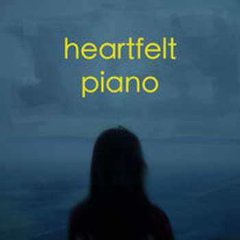 HEARTFELT PIANO