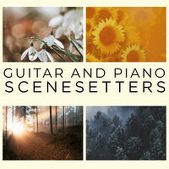 GUITAR & PIANO SCENESETTERS