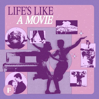 Life's Like A Movie