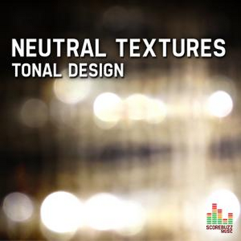 Neutral Textures - Tonal Design
