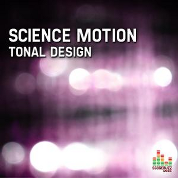 Science Motion - Tonal Design