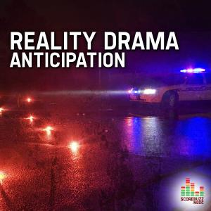 Reality Drama - Anticipation