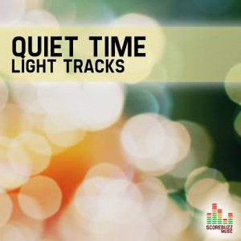 Quiet Time - Light Tracks