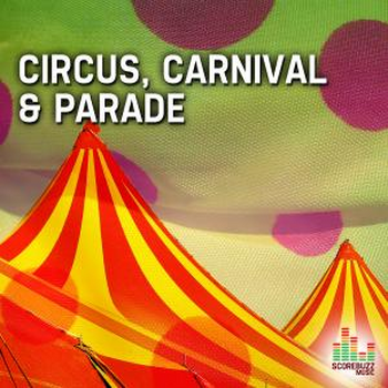 Circus, Carnival & Parade