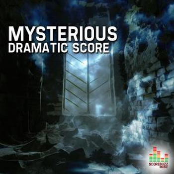 Mysterious - Dramatic Score