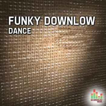 Funky Downlow - Dance
