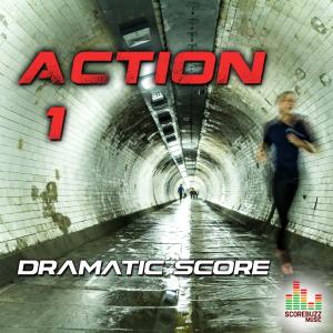 Action 1 - Dramatic Score