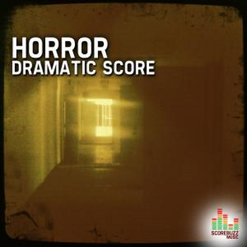 Horror - Dramatic Score