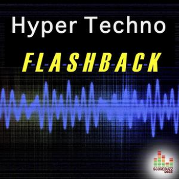 Hyper Techno Flashback