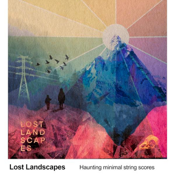 Lost Landscapes
