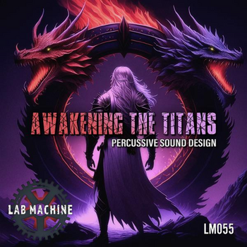  Awakening The Titans - Percussive Sound Design