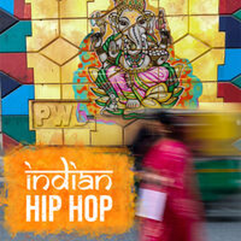 INDIAN HIP HOP