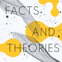 FACTS AND THEORIES