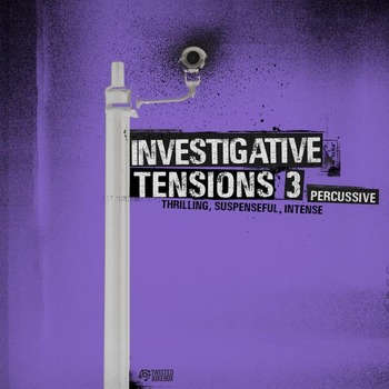  Investigative Tensions 3 - Percussive
