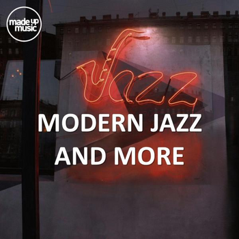 Modern Jazz and More