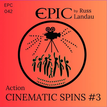 Action Cinematioc Spins #3