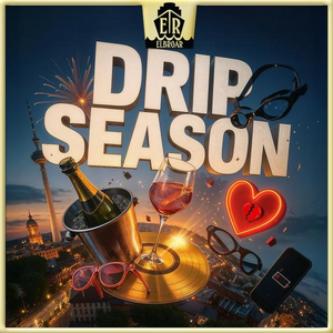Drip Season