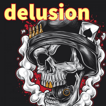 Delusion