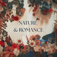 NATURE AND ROMANCE